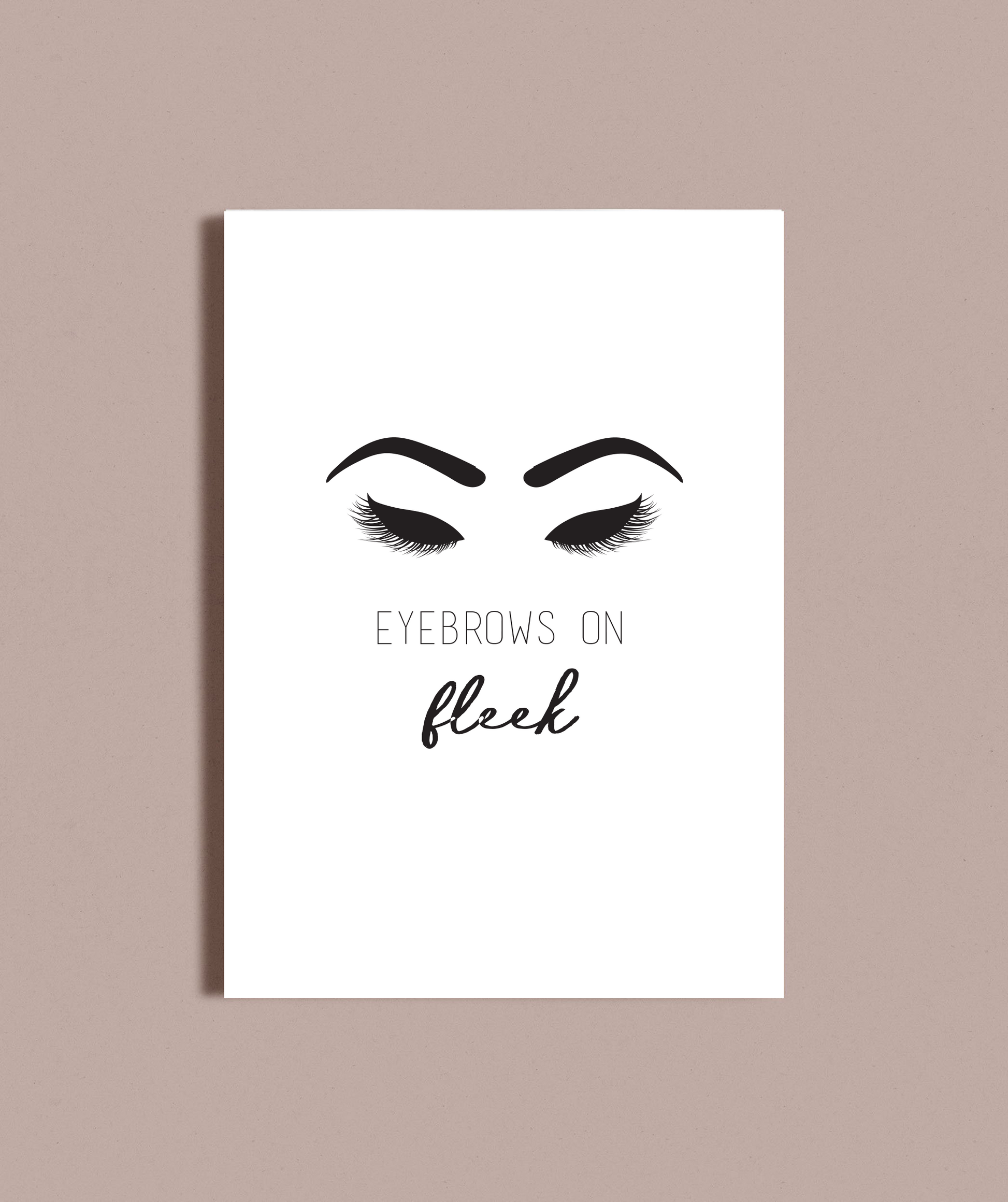 Eyebrows on fleek art print image 1