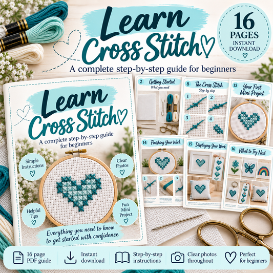 Learn Cross Stitch Beginner Guide PDF | 16-Page Step-by-Step Cross Stitch Guide